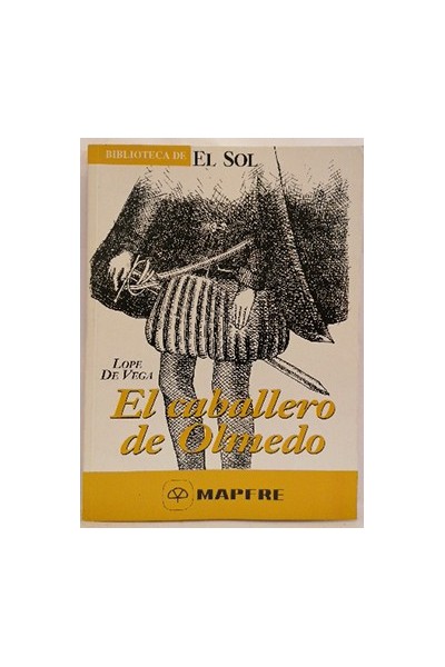 El Caballero De Olmedo